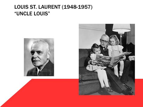 louis saint laurent|where is uncle louis today.